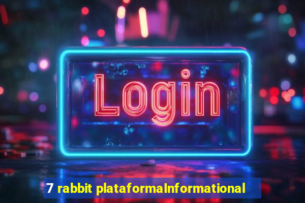 7 rabbit plataformaInformational